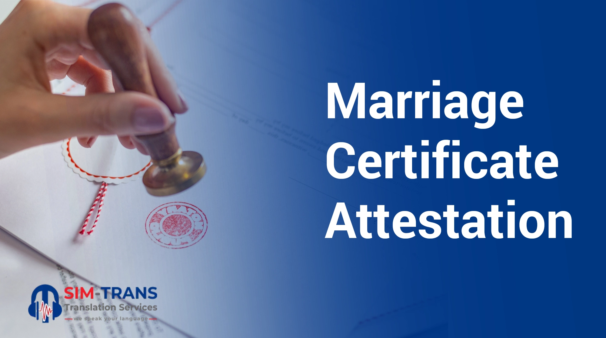 Important Information About Marriage Certificate Attestation In UAE