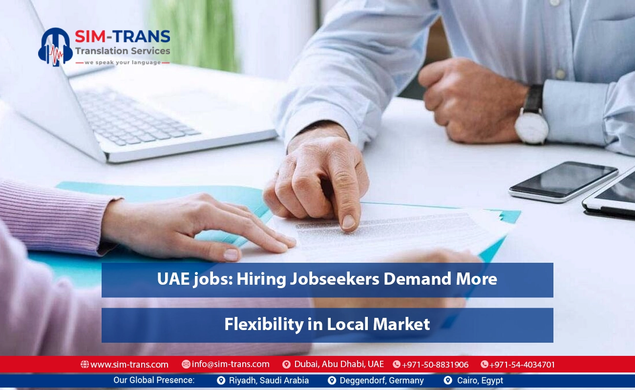UAE Jobs: Hiring Job Seekers Demand More Flexibility in the Local Market