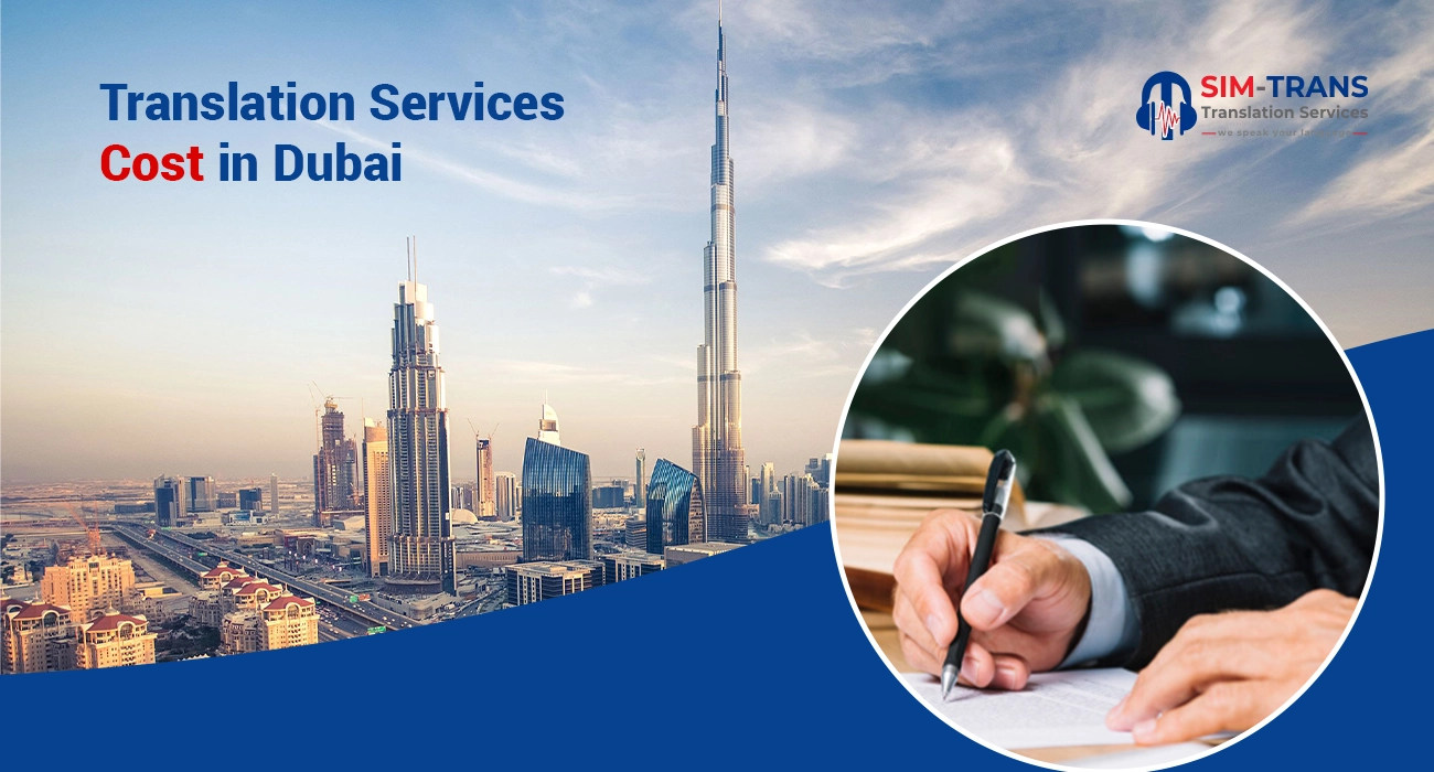How Much Do Translation Services Cost in Dubai?