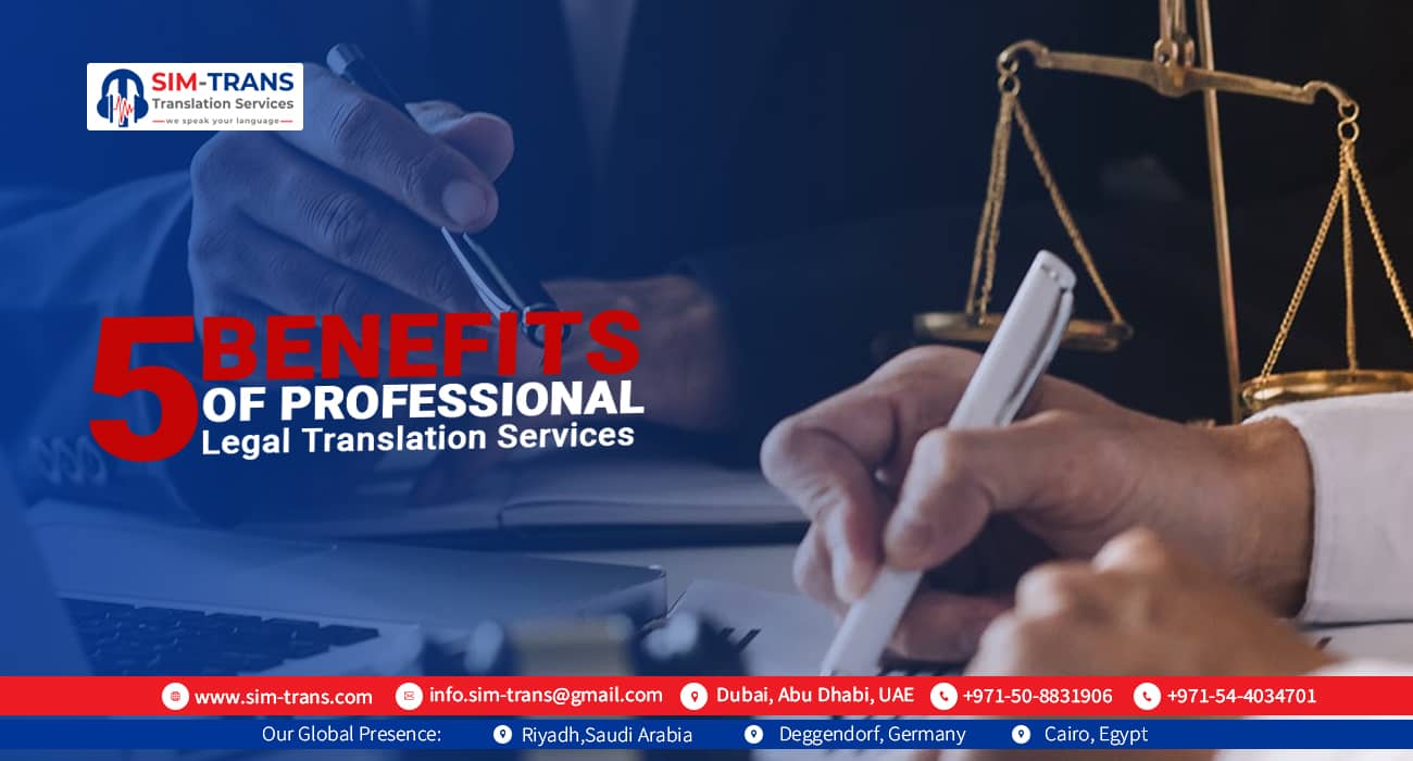 Top 5 Benefits of Professional Legal Translation Services