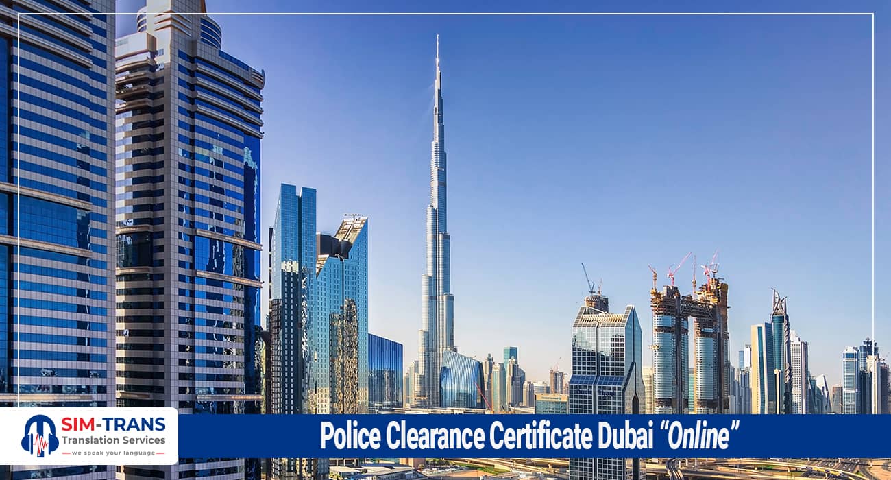 Police Clearance Certificat Dubai