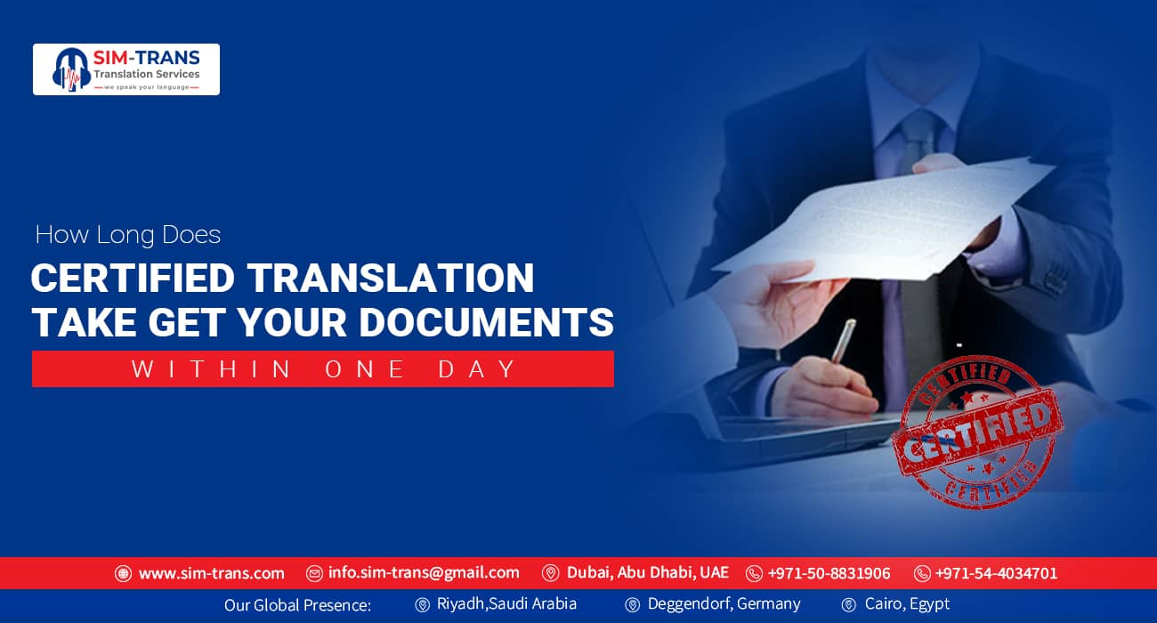 How Long Does Certified Translation Take? Get your Documents within One Day