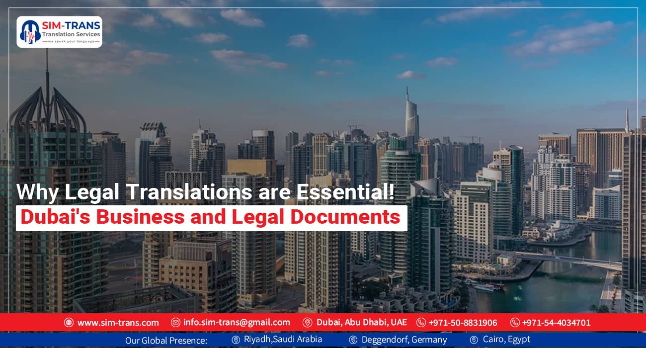Why Legal Translations are Essential for Dubai’s Business and Legal Documents