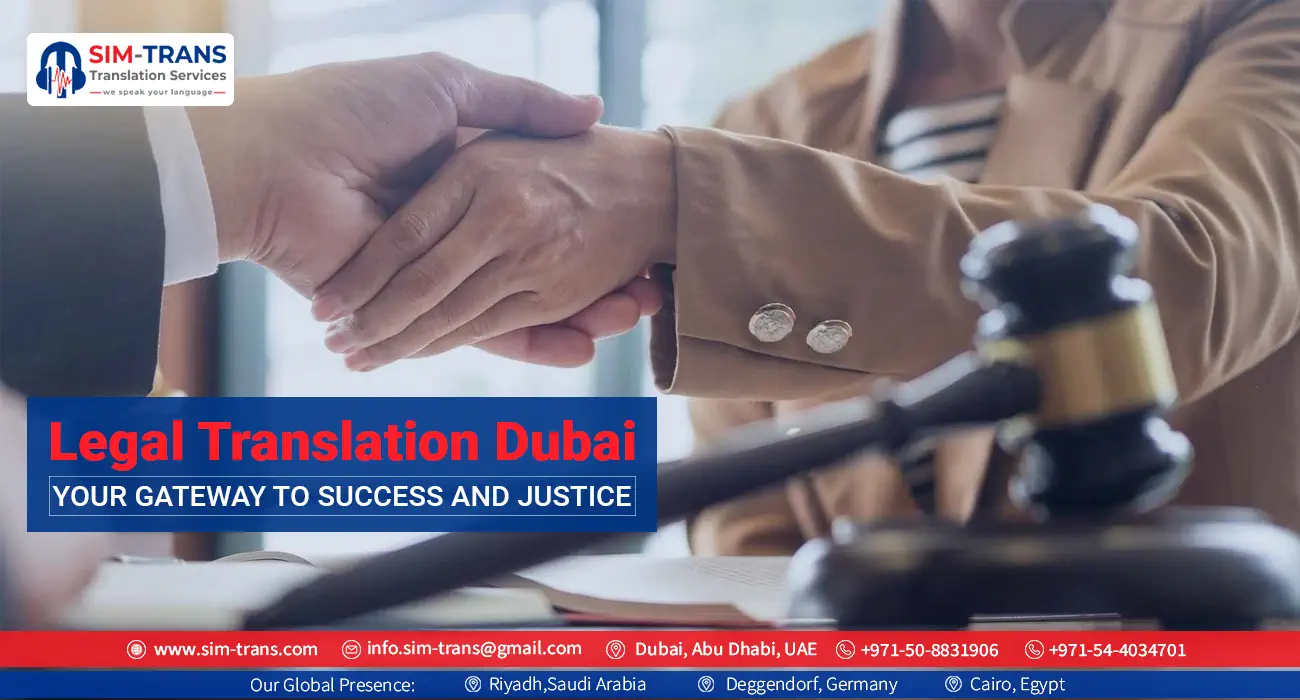 Legal Translation Dubai: Your Gateway to Success and Justice