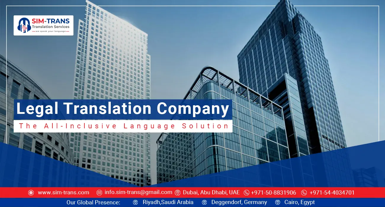 Legal Translation Company: The All-Inclusive Language Solution