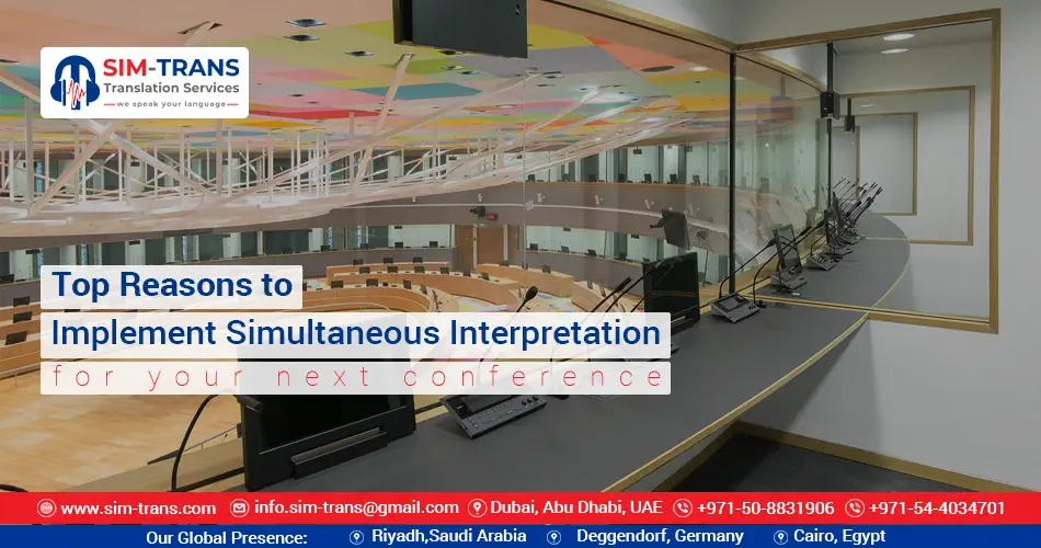 Top Reasons to Implement Simultaneous Interpretation for Your Next Conference