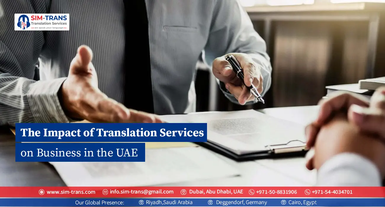 Translation in Dubai: The Role, Challenges, Benefits, and Their Impact on Business