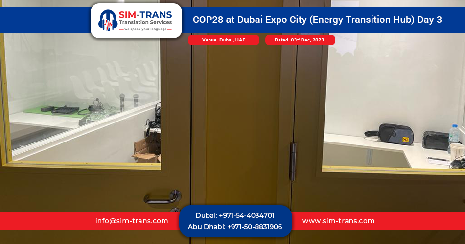 COP28 at Dubai Expo City (Energy Transition Hub) Day 3