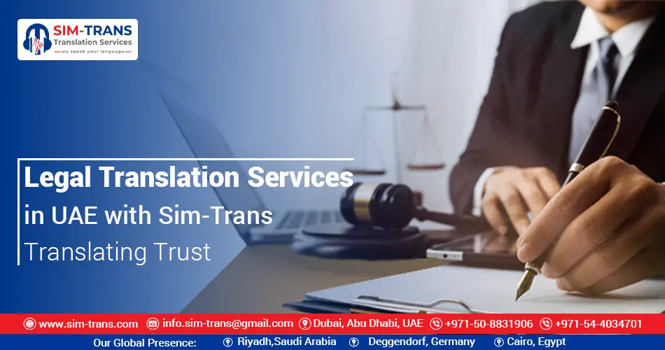 Legal Translation Services in Dubai with Sim-trans: Translating Trust