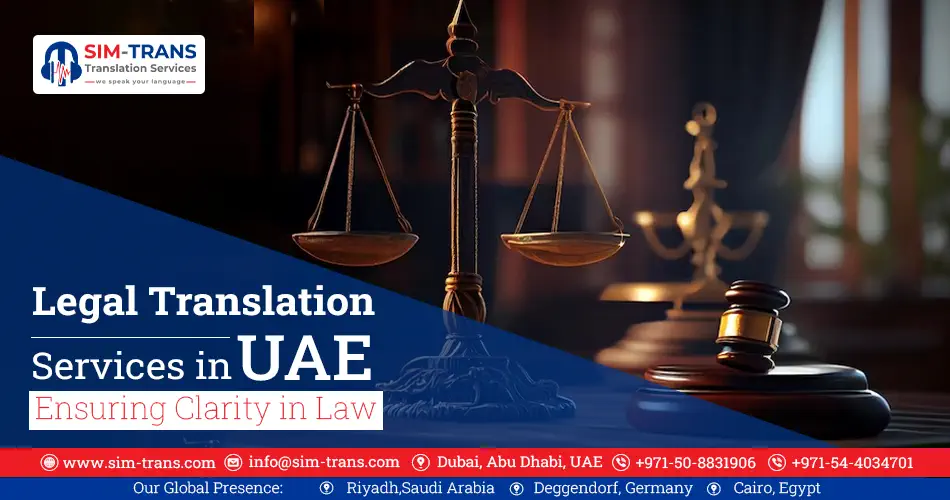 Legal Translation Services in Dubai: Ensuring Clarity in Law