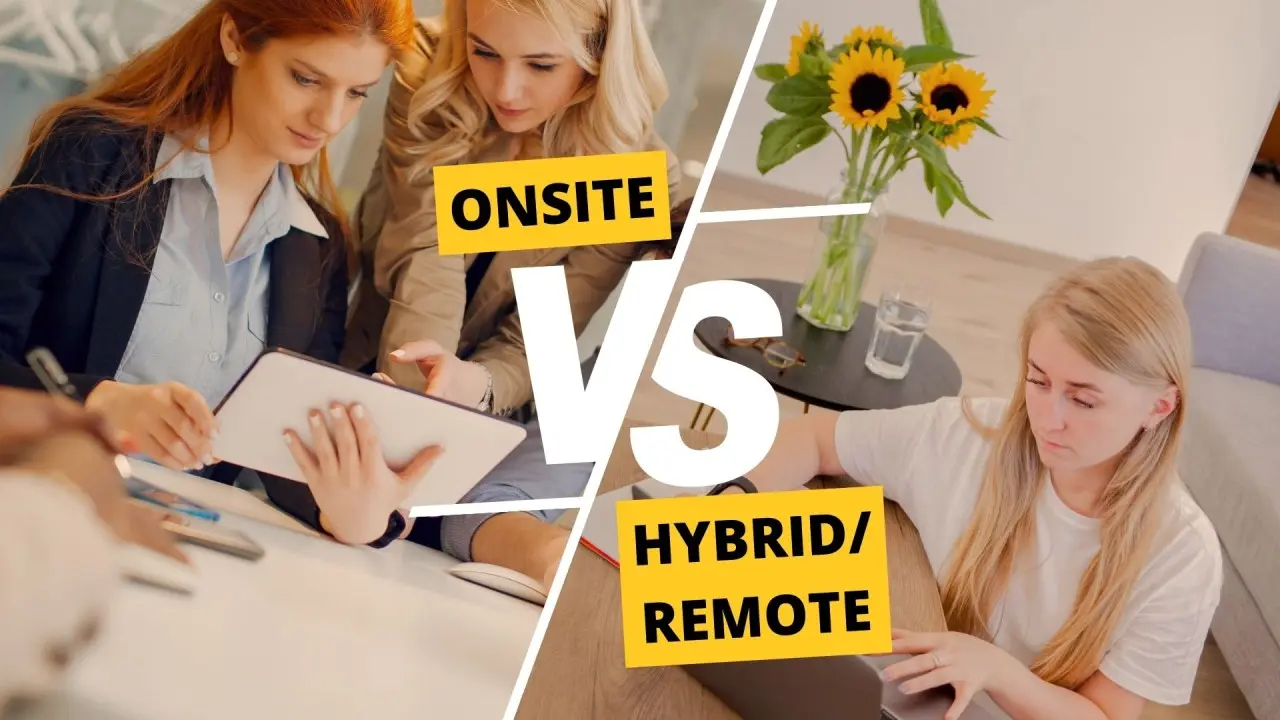 Onsite vs Remote vs Hybrid