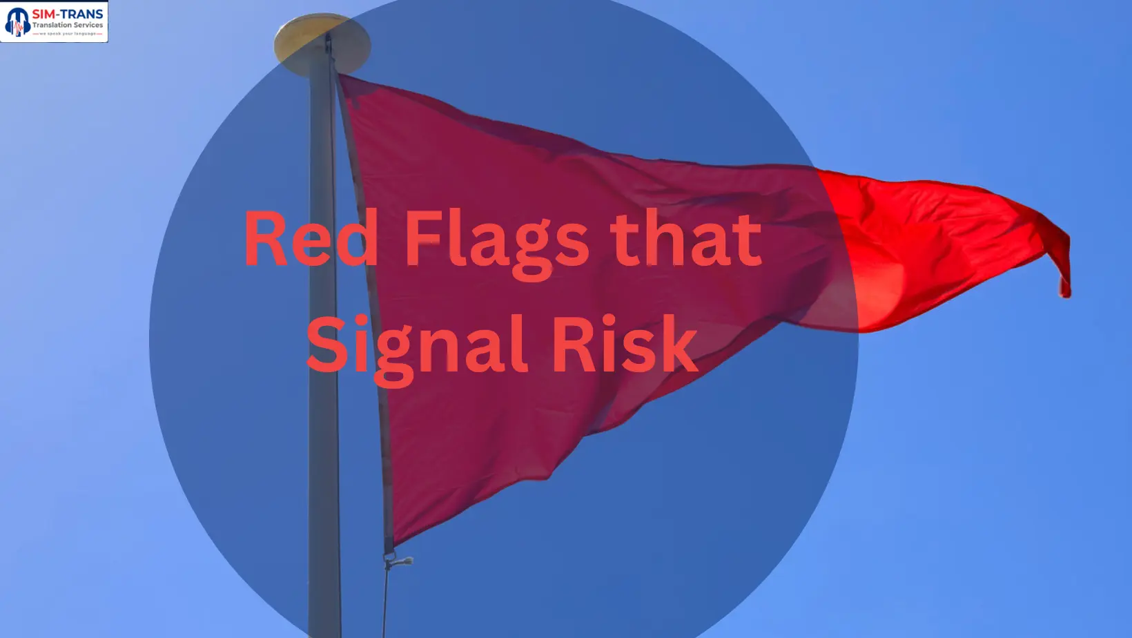 Red Flags that Signal Risk