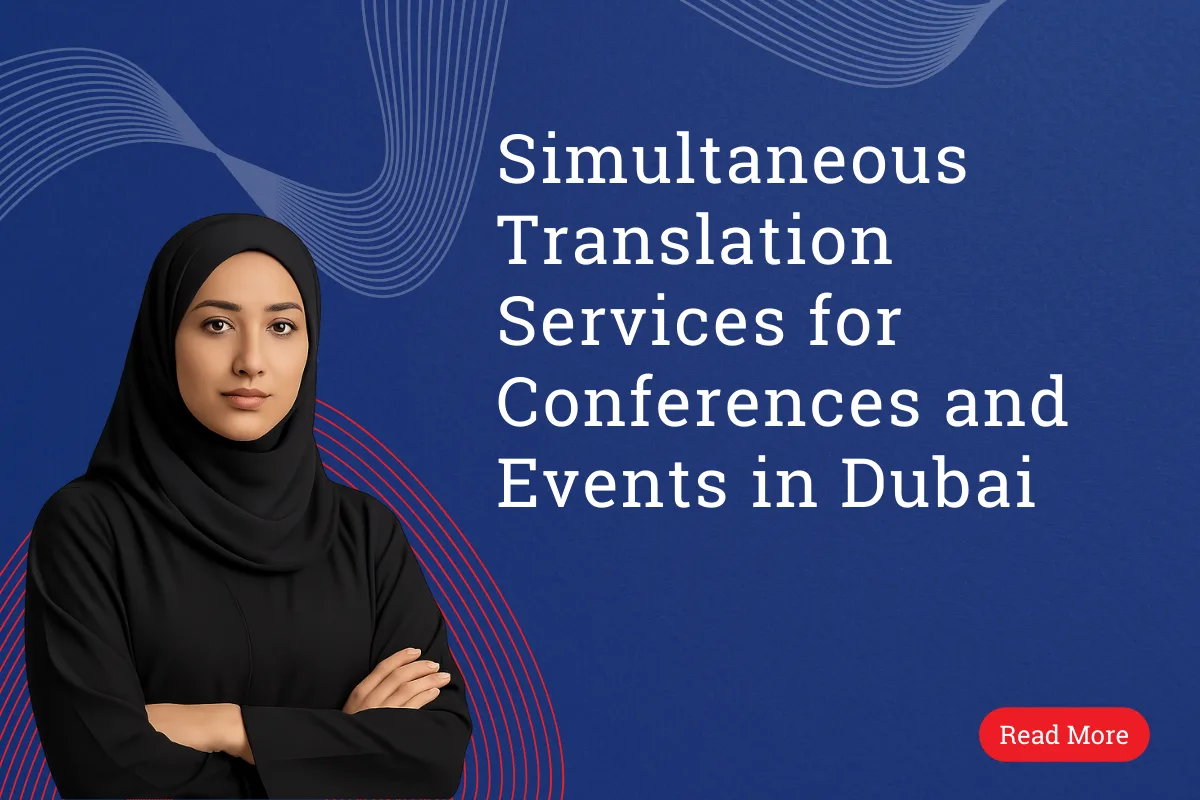 Simultaneous Translation Services for Conferences and Events in Dubai