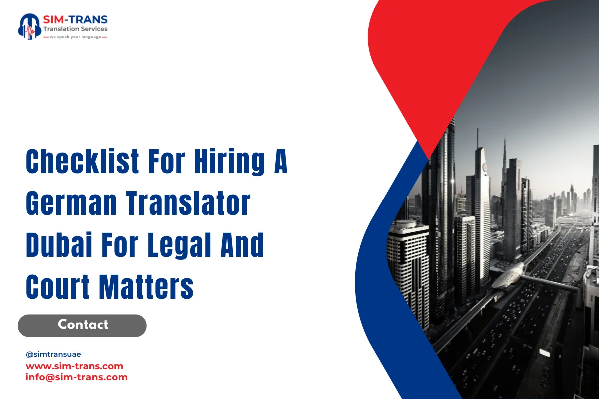 Checklist For Hiring A German Translator Dubai For Legal And Court Matters