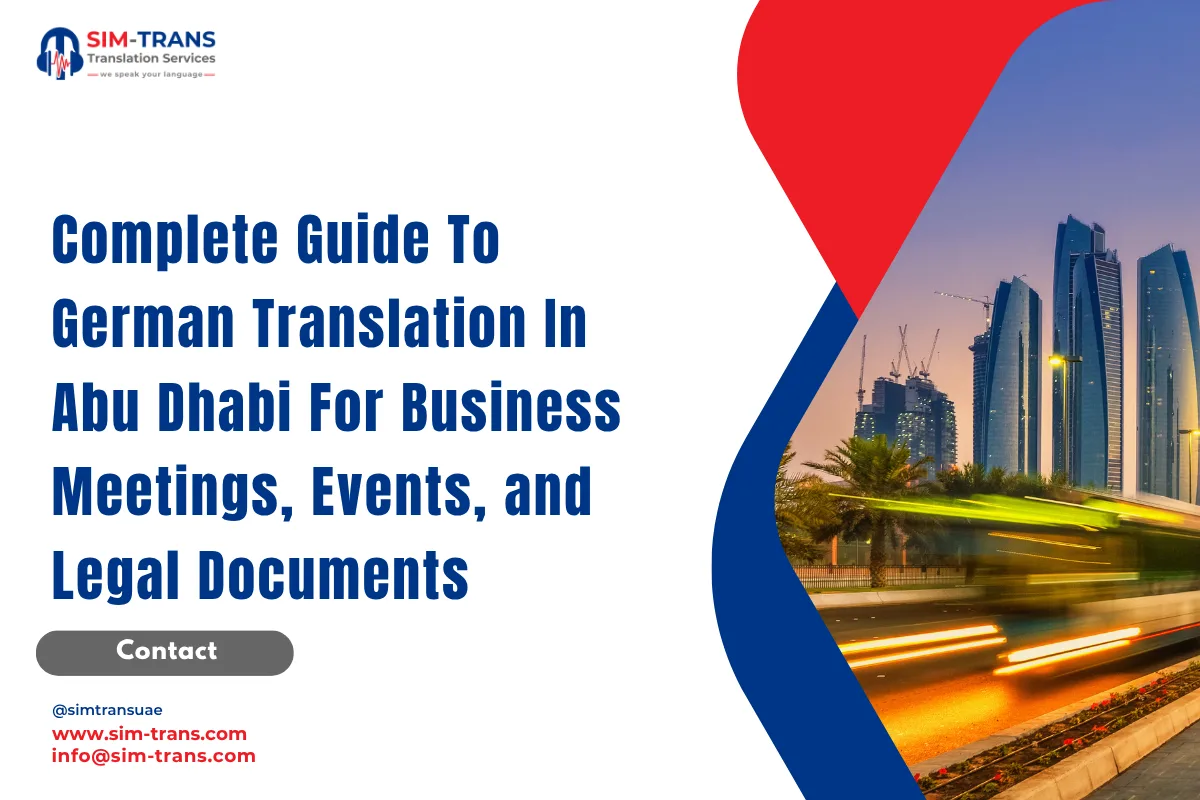 Complete Guide To German Translation In Abu Dhabi For Business Meetings, Events, and Legal Documents