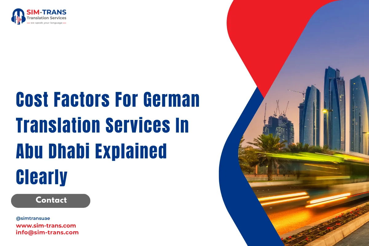 Cost Factors For German Translation Services In Abu Dhabi Explained Clearly